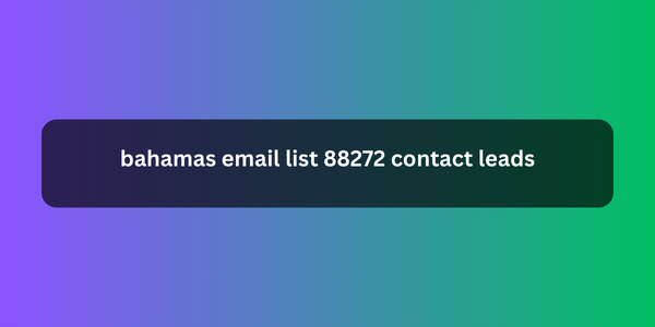 bahamas email list 88272 contact leads