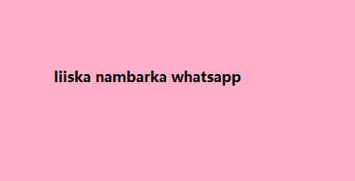 liiska nambarka whatsapp