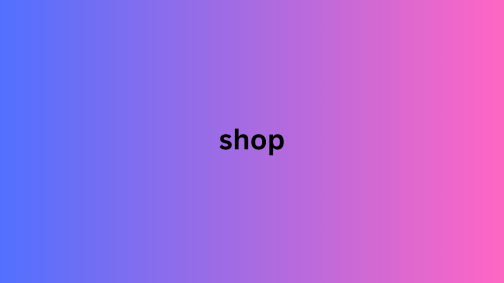 shop